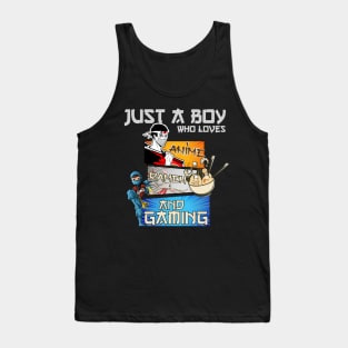 Just a boy who loves anime, ramen and gaming Tank Top